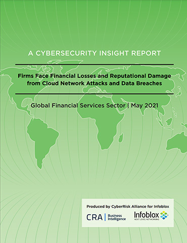 The CyberRisk Alliance Insight Report on the Global Financial Services Sector